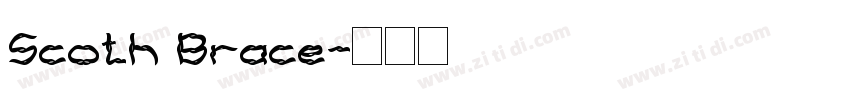 Scoth Brace字体转换